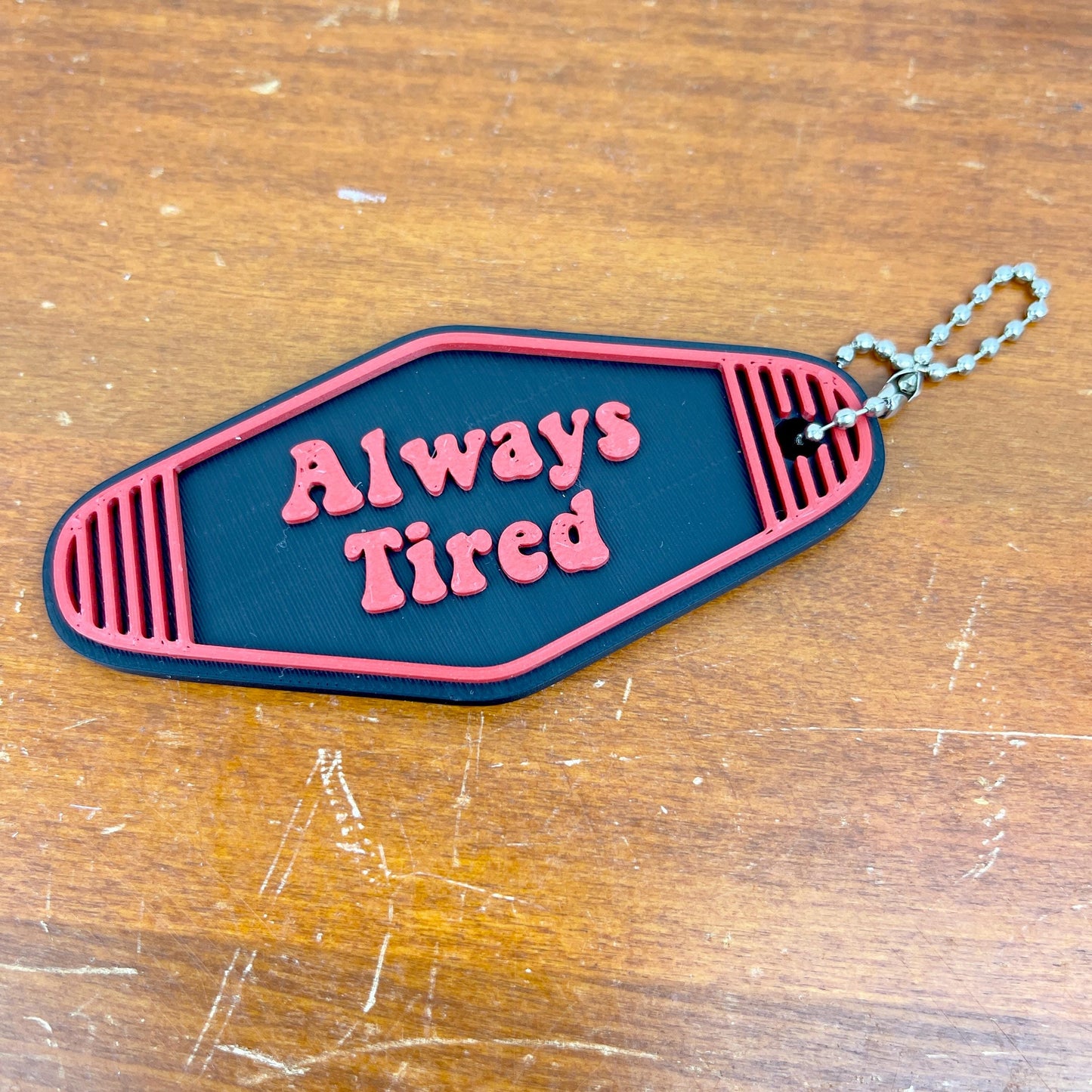 Retro Motel Keychain, Always Tired, Ballchain Keychain
