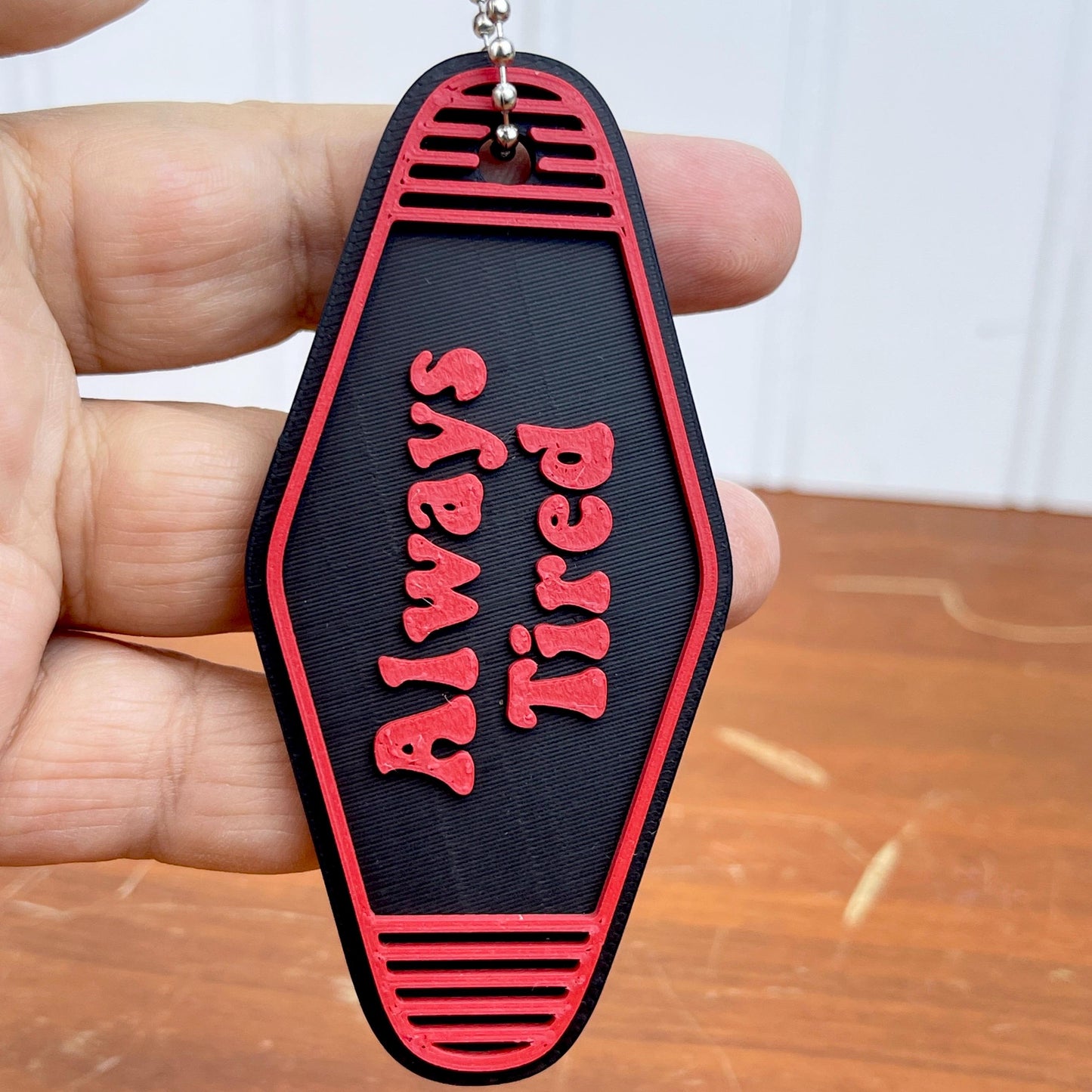 Retro Motel Keychain, Always Tired, Ballchain Keychain