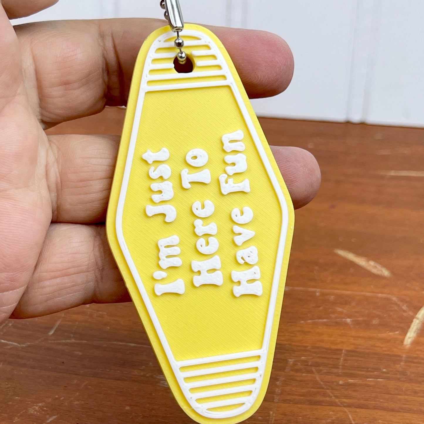 Retro Motel Keychain, I’m Just Here to Have Fun, Ballchain Keychain